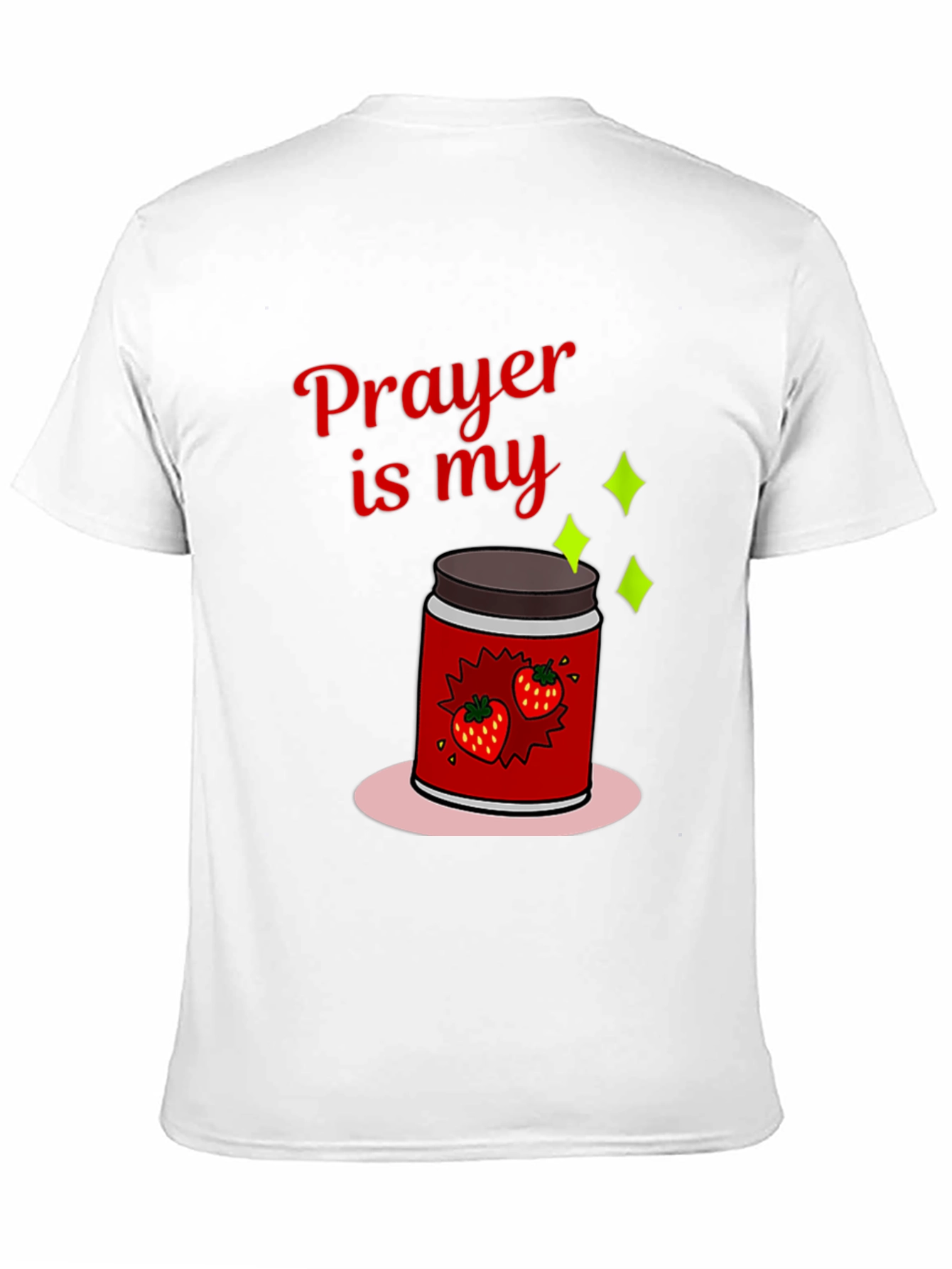Prayer is My Jam T-Shirt