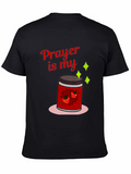 Prayer is My Jam T-Shirt