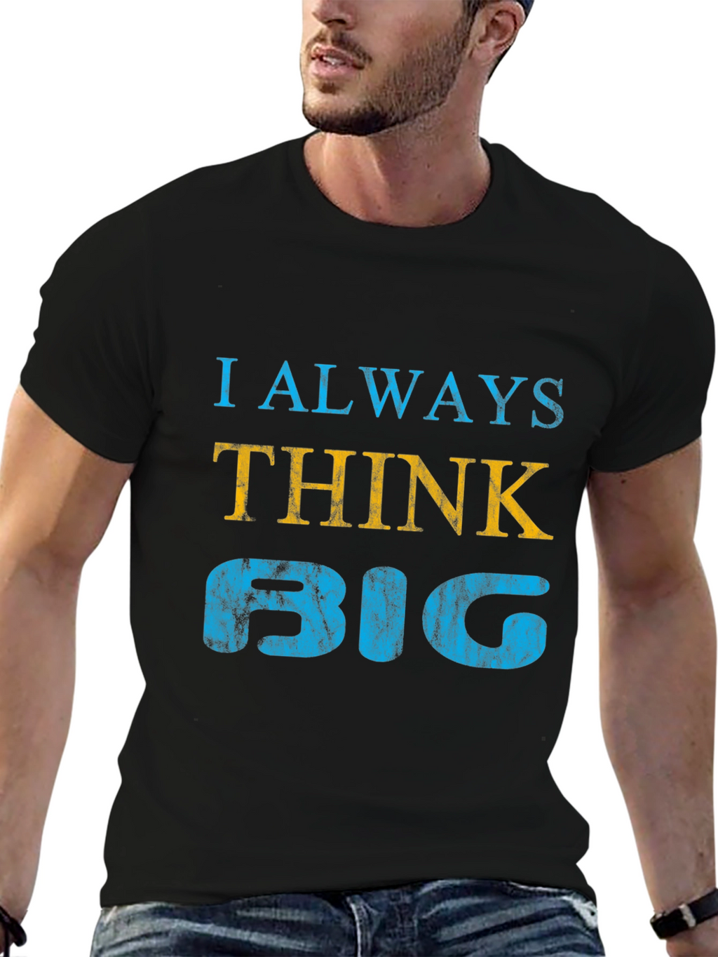 I Always Think Big Graphic Tee