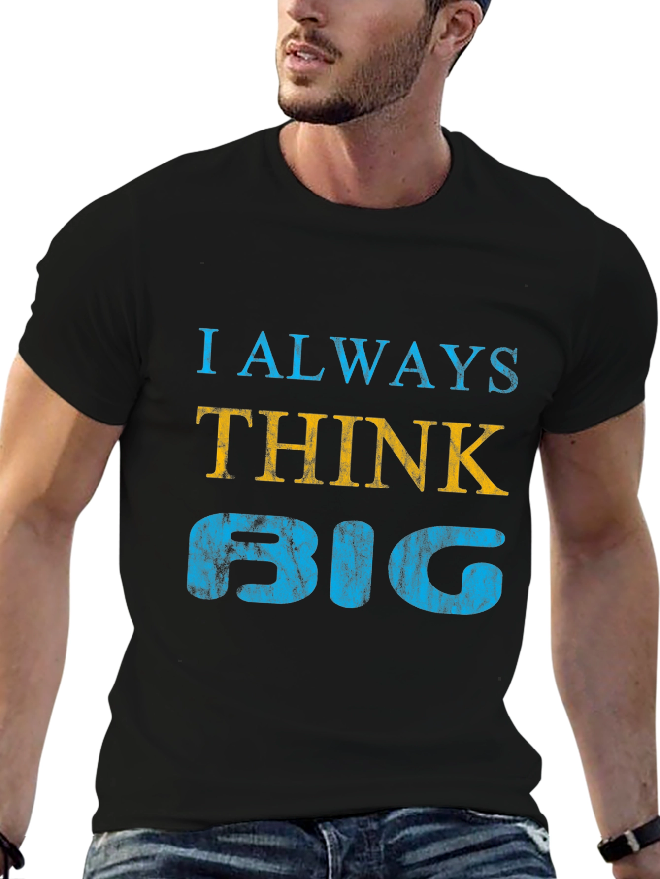 I Always Think Big Graphic Tee