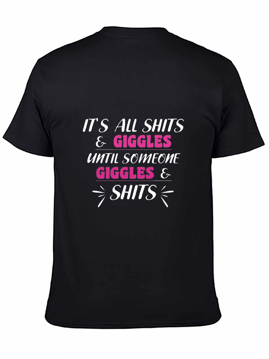 Funny Shits & Giggles Graphic Tee - Black