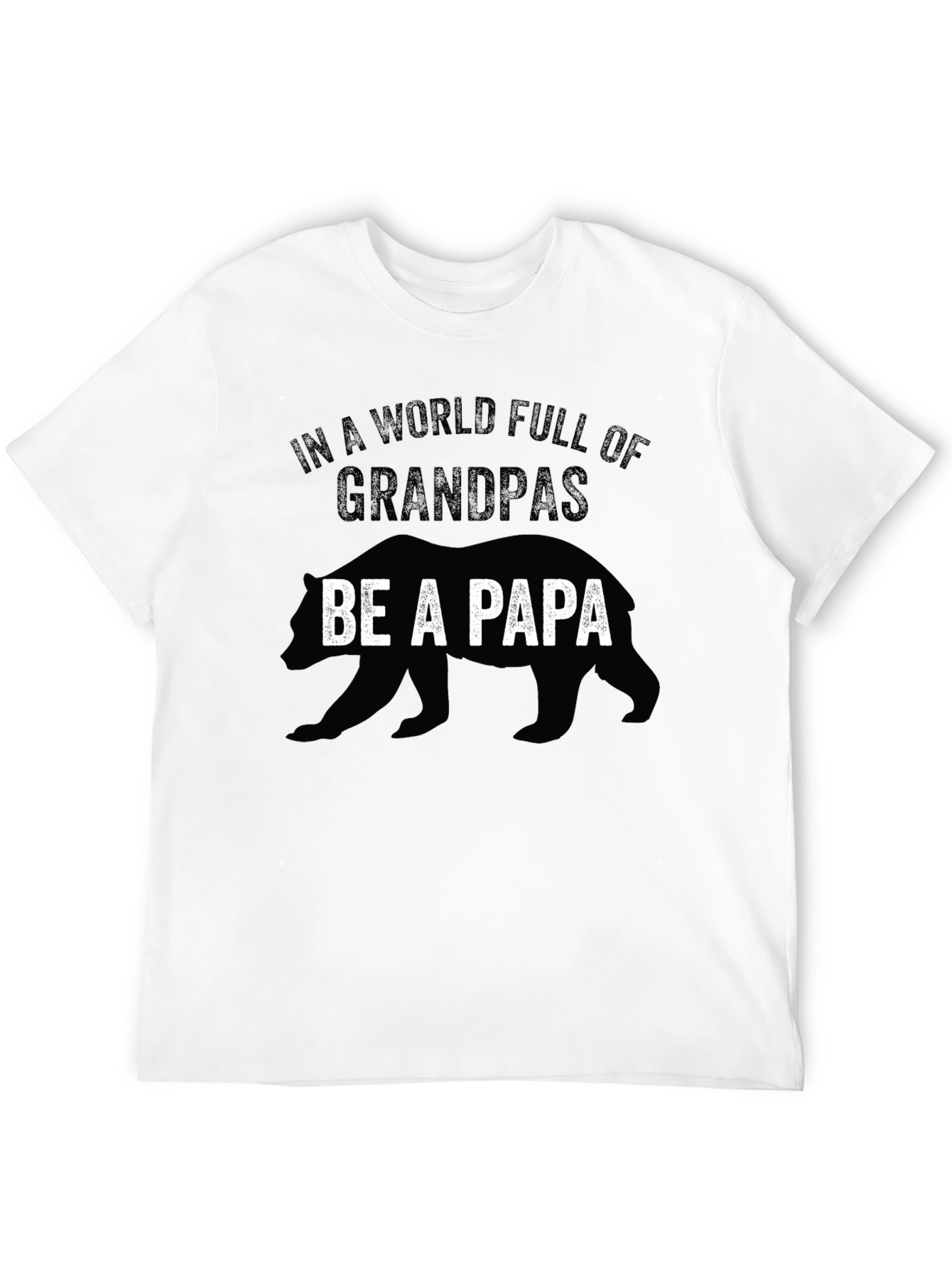 Be a Papa Bear Graphic T-Shirt