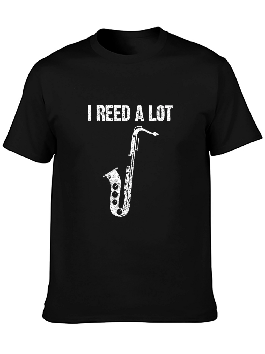 I Reed A Lot Saxophone T-Shirt Funny Musician Tee