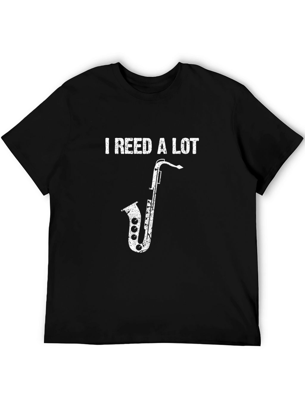 I Reed A Lot Saxophone T-Shirt Funny Musician Tee