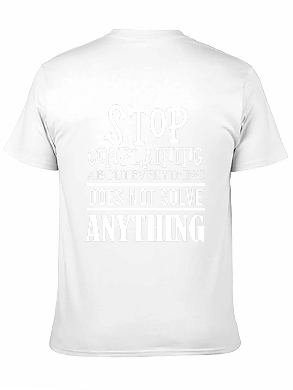Stop Complaining Graphic Tee - Black Cotton T-Shirt