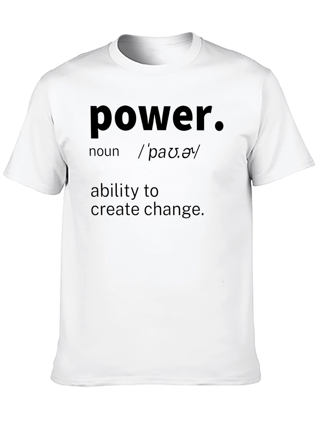 Power Definition T-Shirt - Motivational Tee