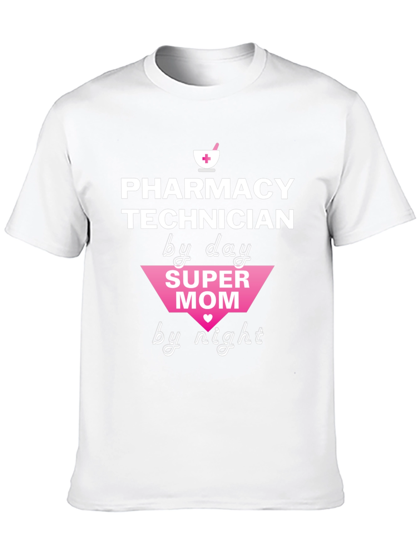 Pharmacy Technician Super Mom T-Shirt