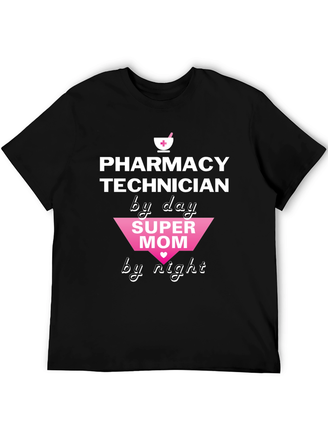 Pharmacy Technician Super Mom T-Shirt