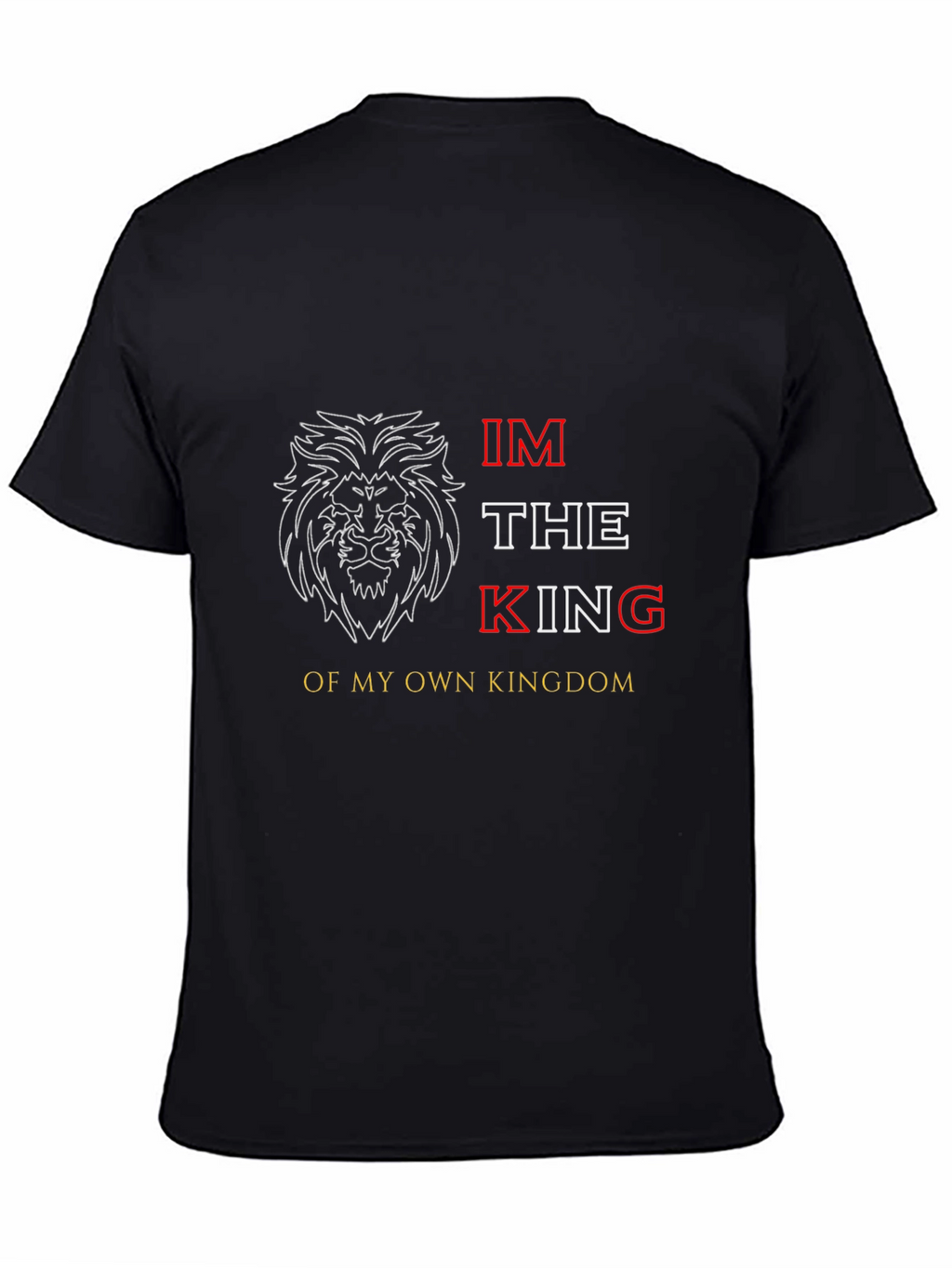 Im The King Graphic T-Shirt