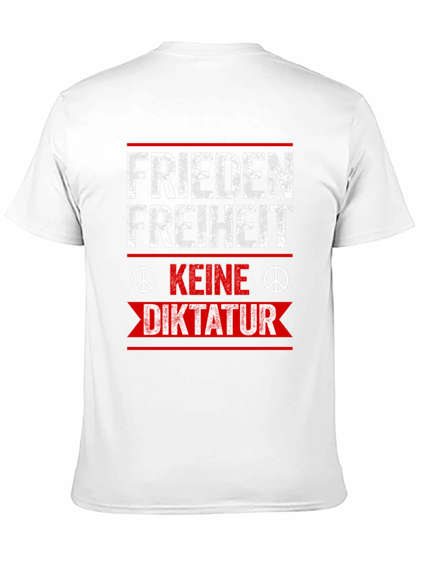 Frieden Freiheit Keine Diktatur T-Shirt