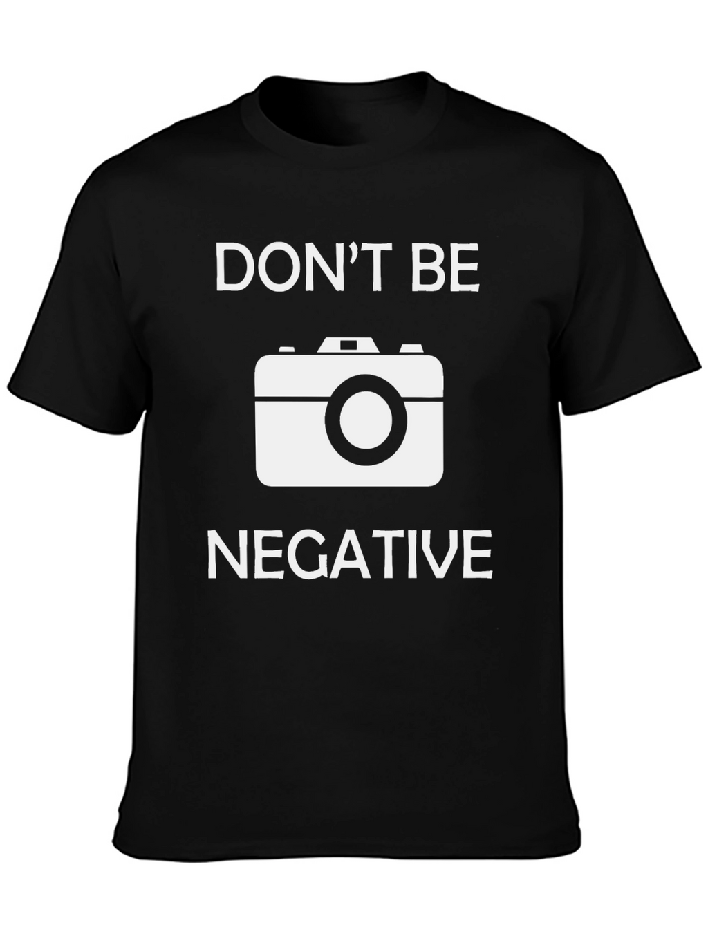 Dont Be Negative Graphic Tee