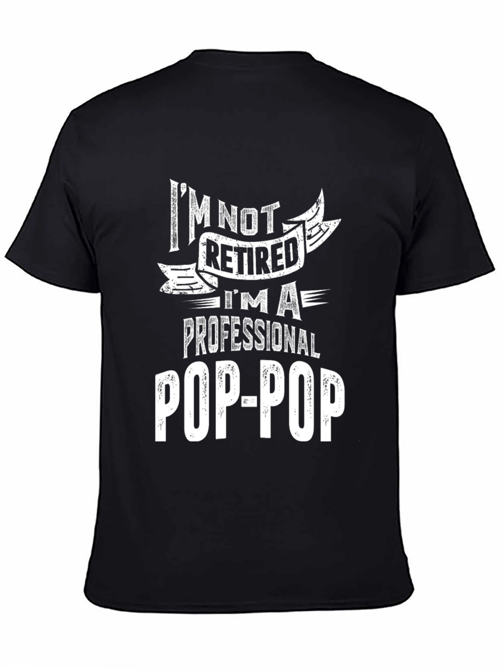 Professional Pop-Pop T-Shirt - Funny Grandfather Tee