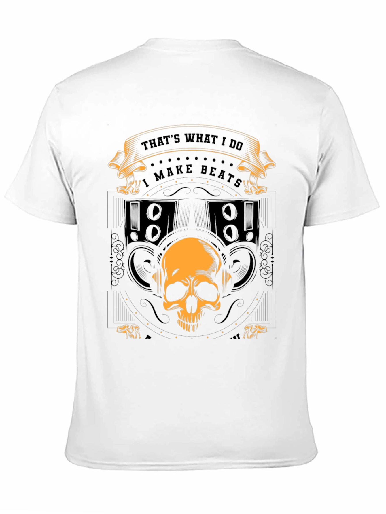 Thats What I Do I Make Beats Graphic T-Shirt
