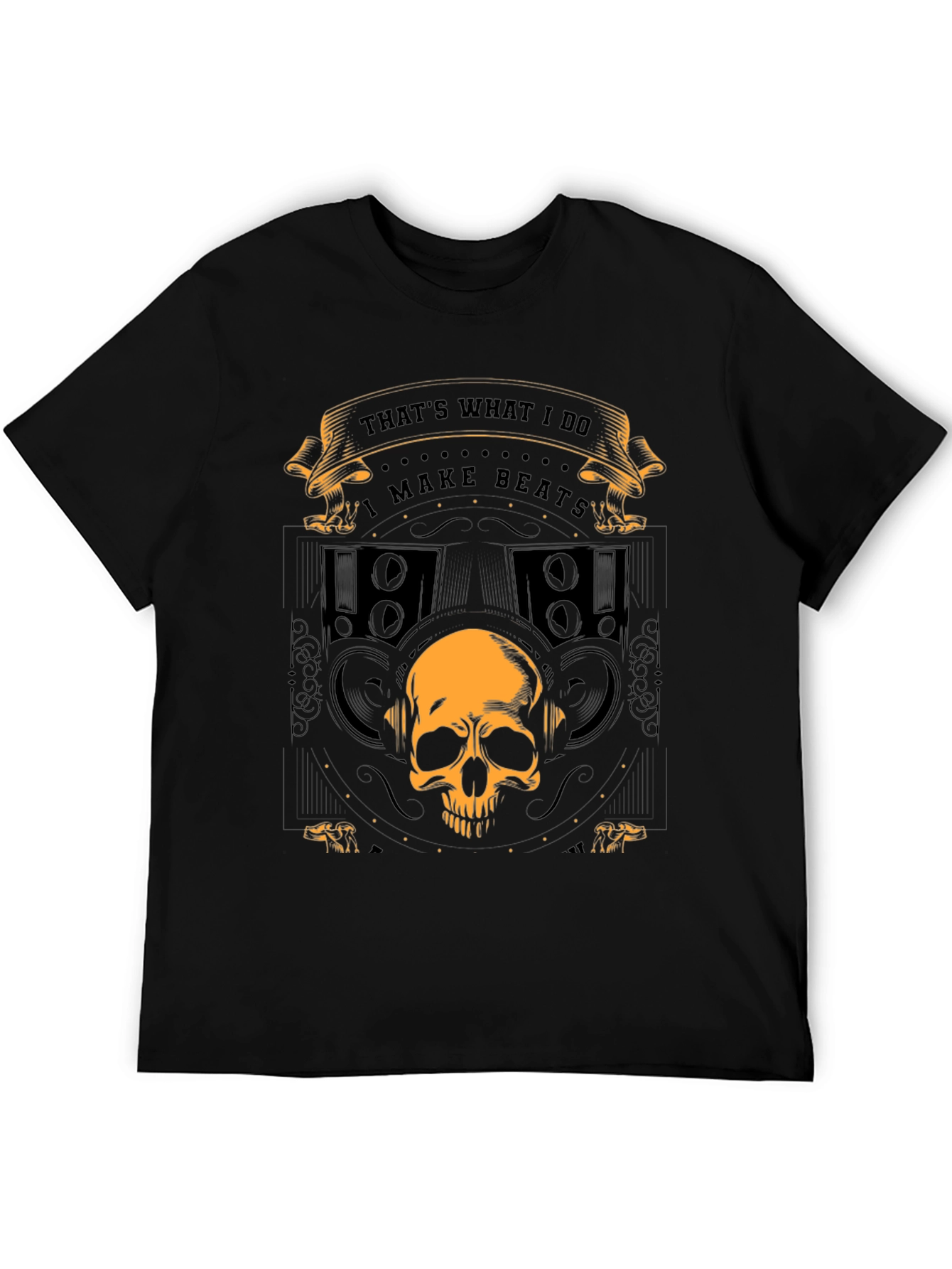 Thats What I Do I Make Beats Graphic T-Shirt