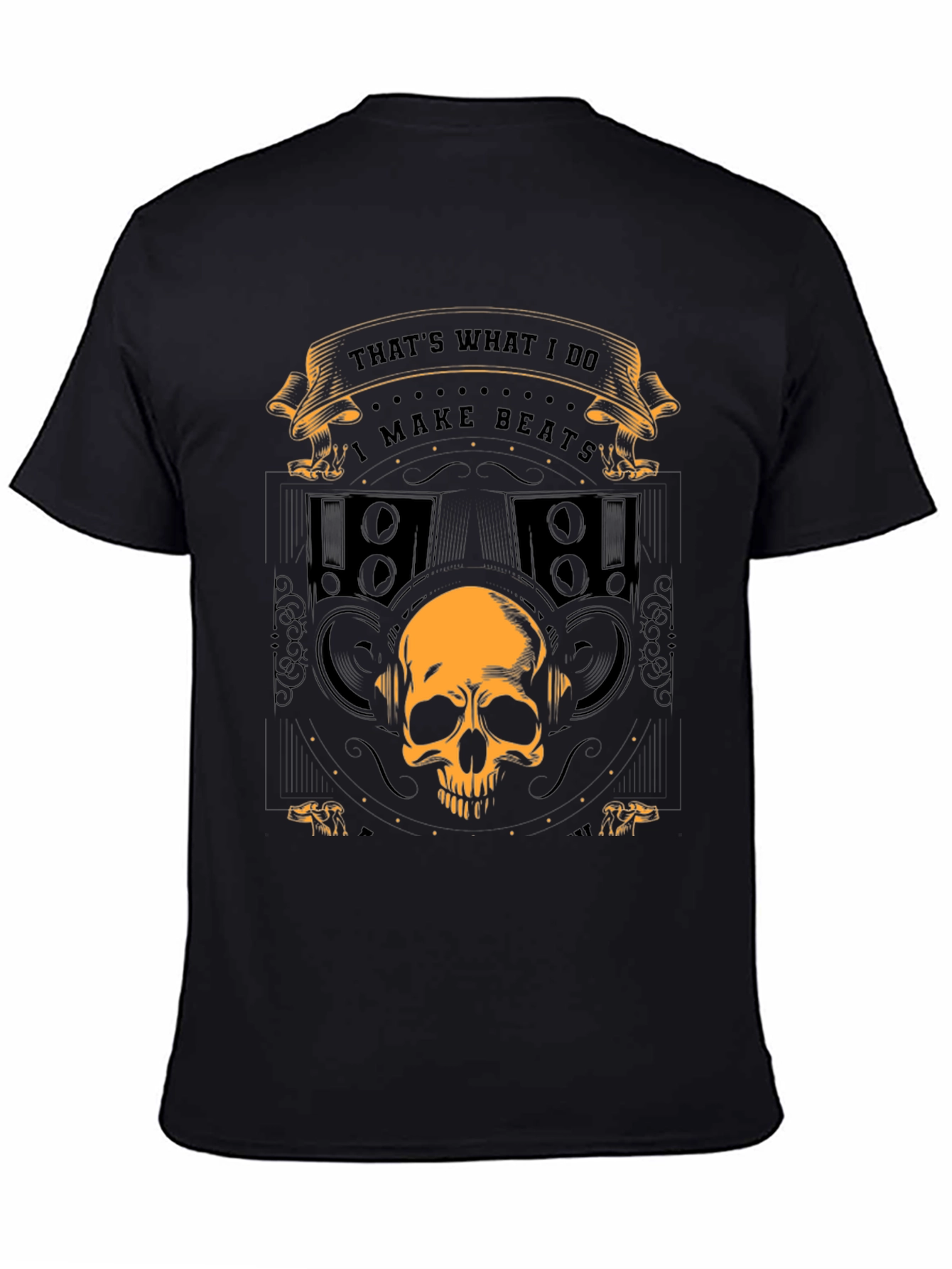 Thats What I Do I Make Beats Graphic T-Shirt