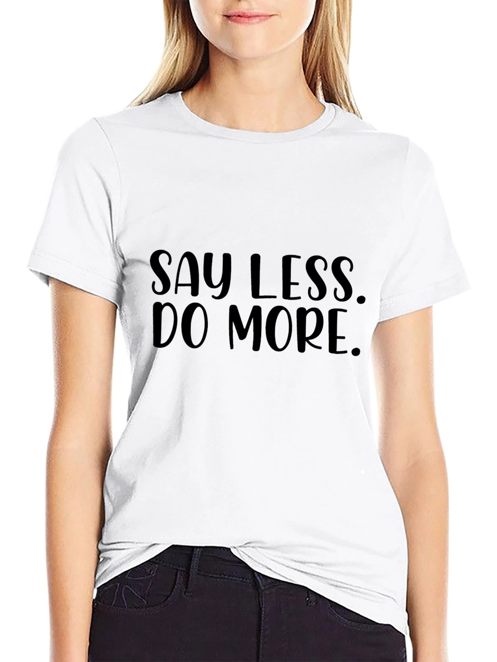 Say Less Do More Black Graphic Tee