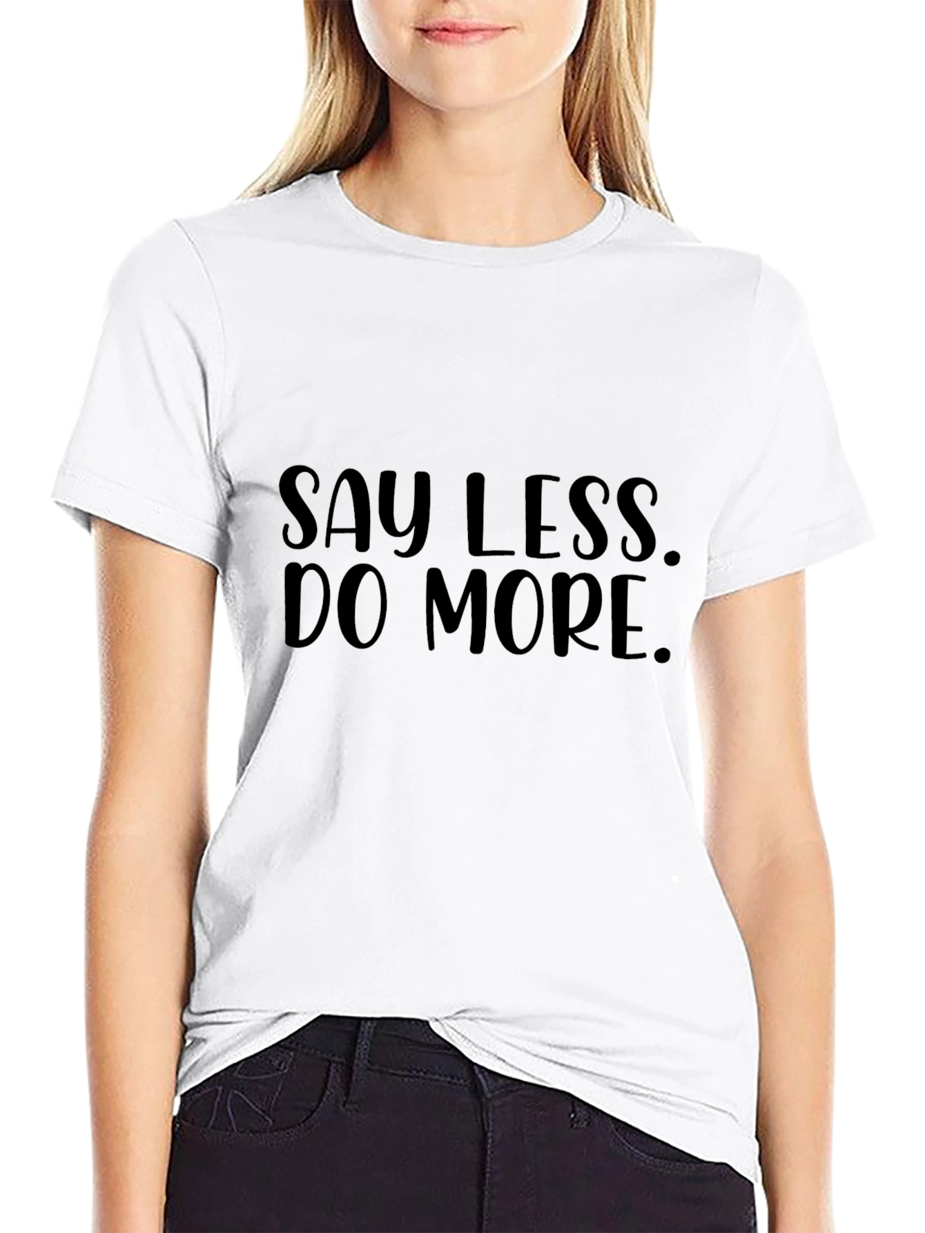 Say Less Do More Black Graphic Tee