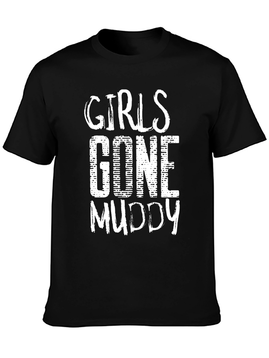 Girls Gone Muddy Black T-Shirt