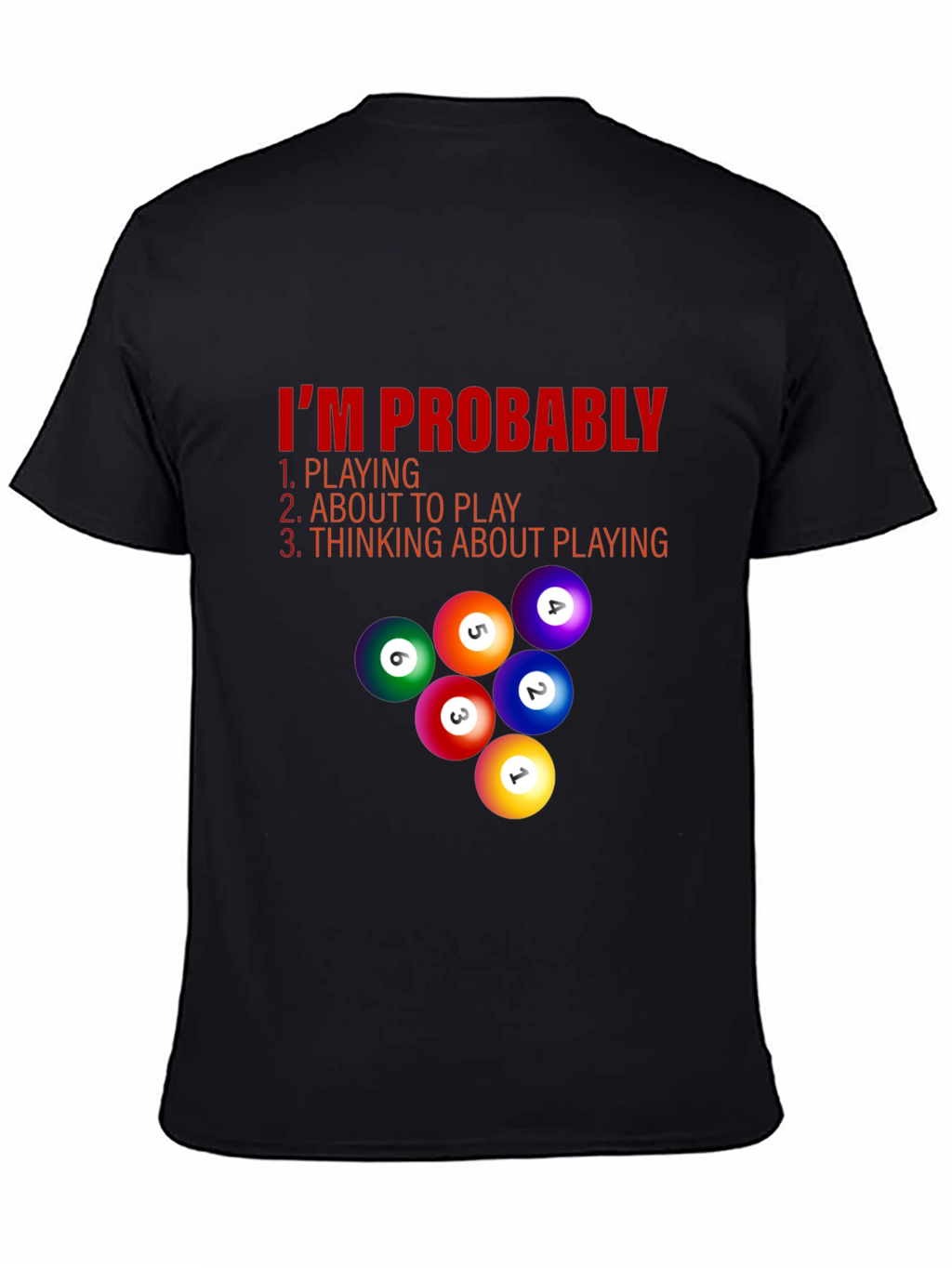 Billiard Player T-Shirt - Im Probably Playing