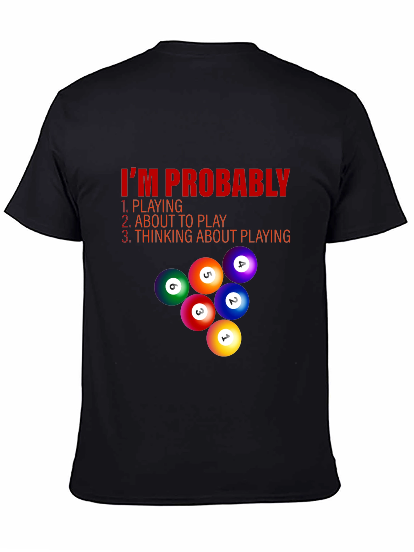 Billiard Player T-Shirt - Im Probably Playing