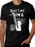 Trust Me Im A Saxophonist Graphic T-Shirt