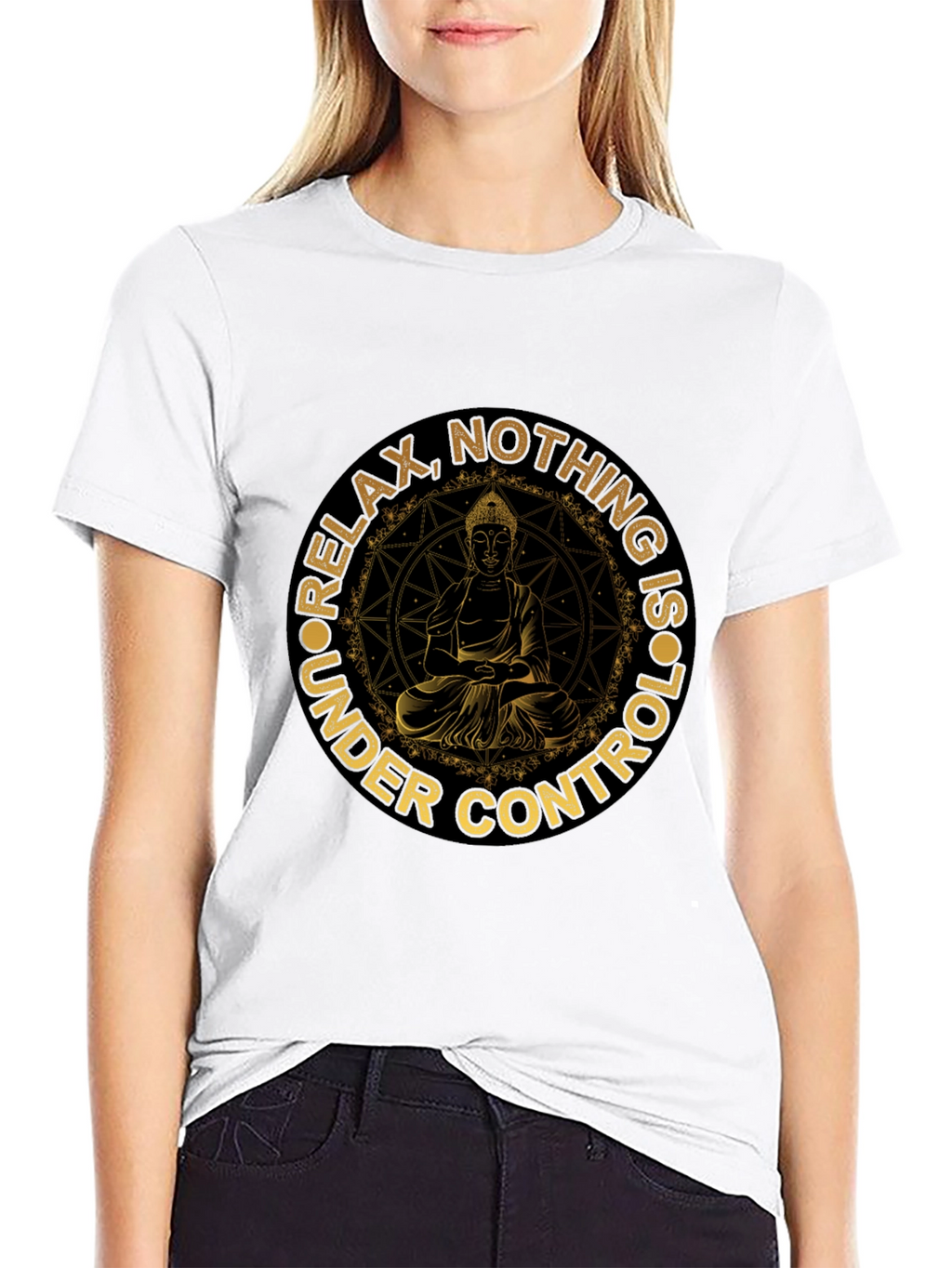 Relax Nothing Is Under Control Buddha T-Shirt