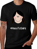 Humorous Graphic Tee - #HasoToSahi