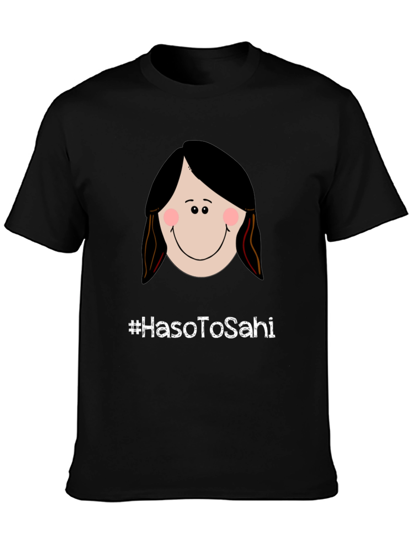 Humorous Graphic Tee - #HasoToSahi