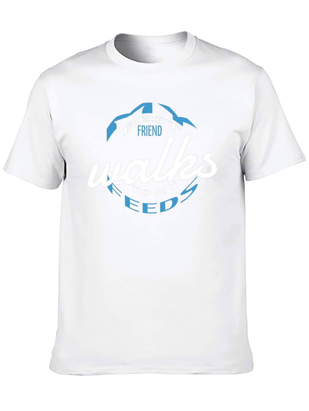 Best Friend Walks To My Needs Graphic T-Shirt