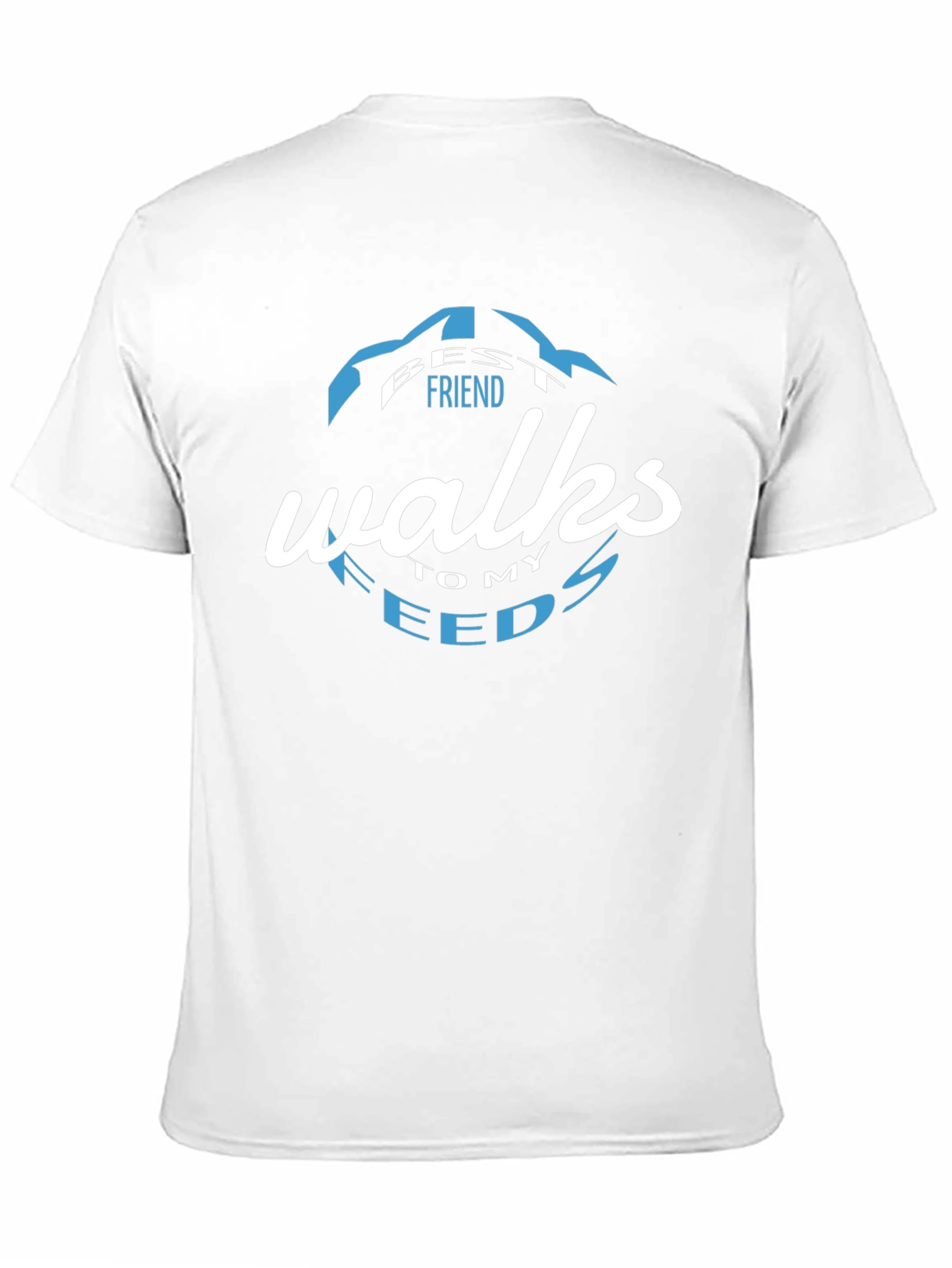Best Friend Walks To My Needs Graphic T-Shirt