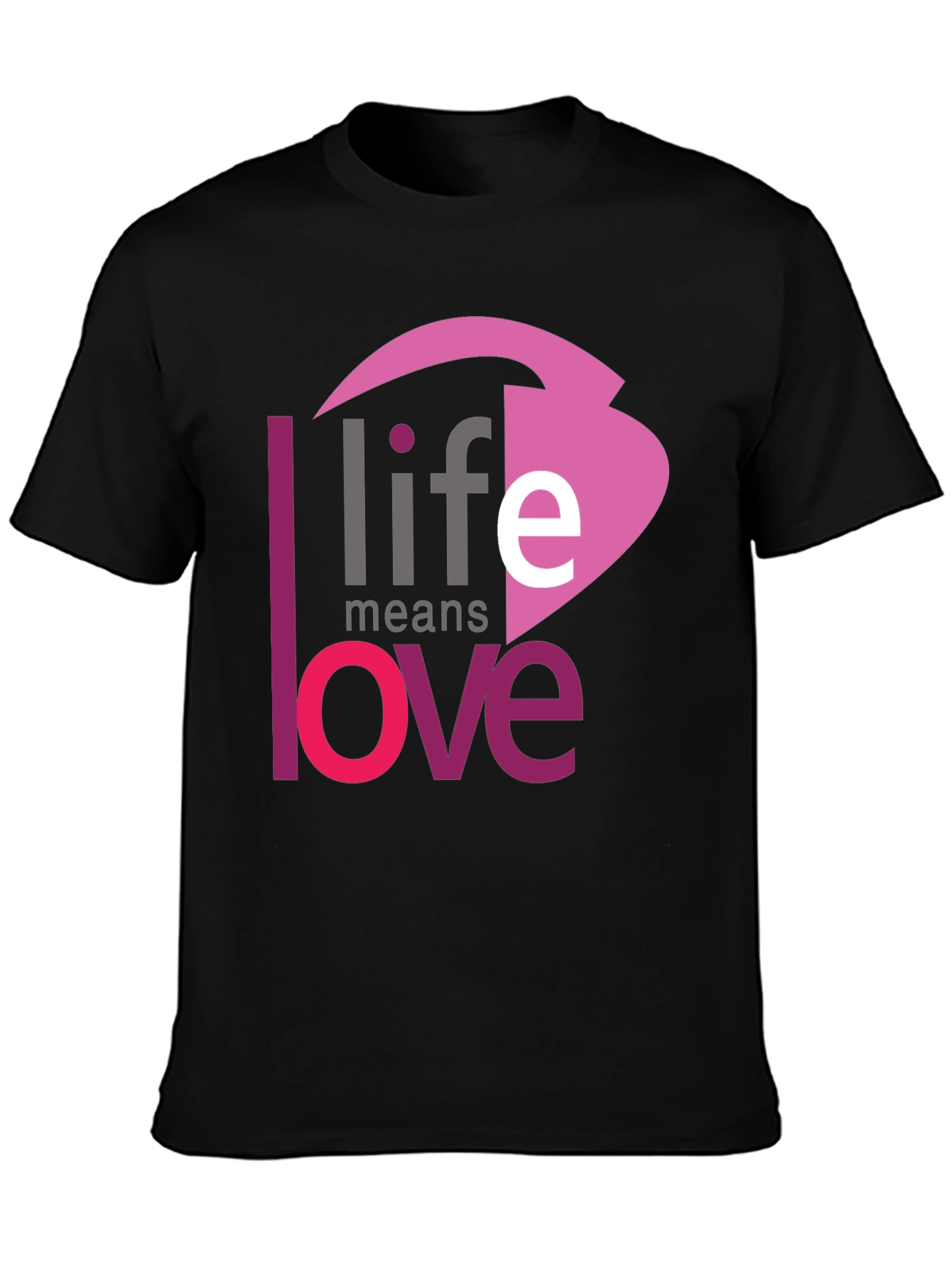 Life Means Love Graphic Black T-Shirt