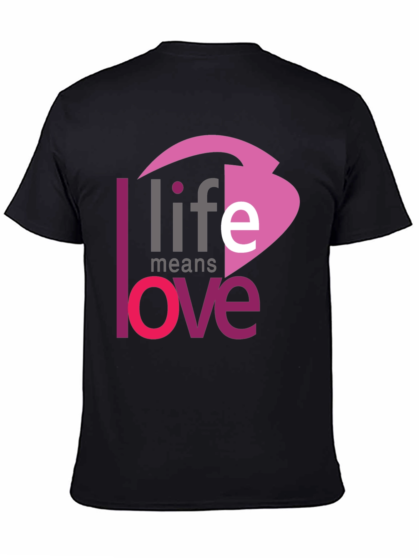Life Means Love Graphic Black T-Shirt