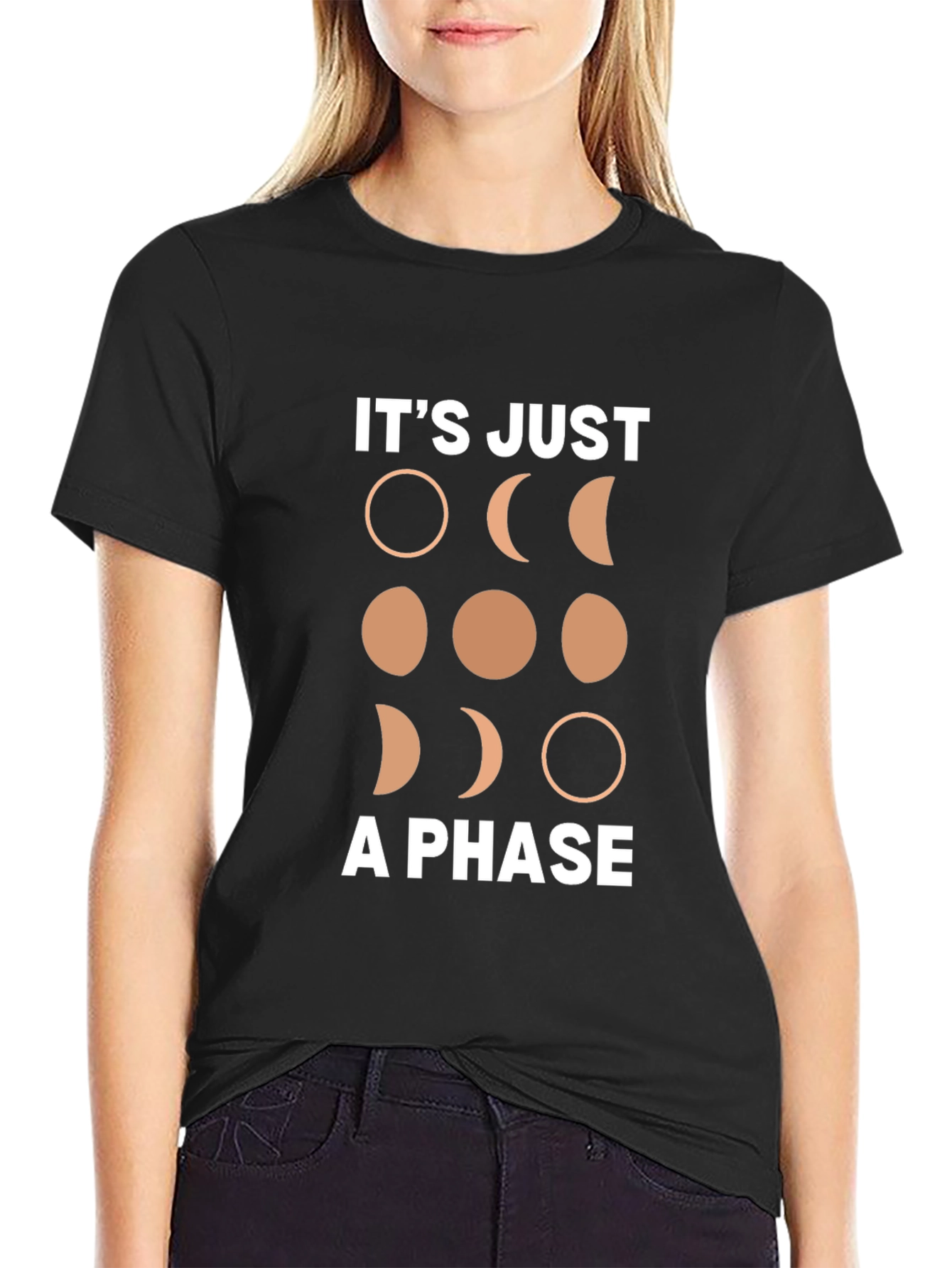 Its Just A Phase Moon T-Shirt