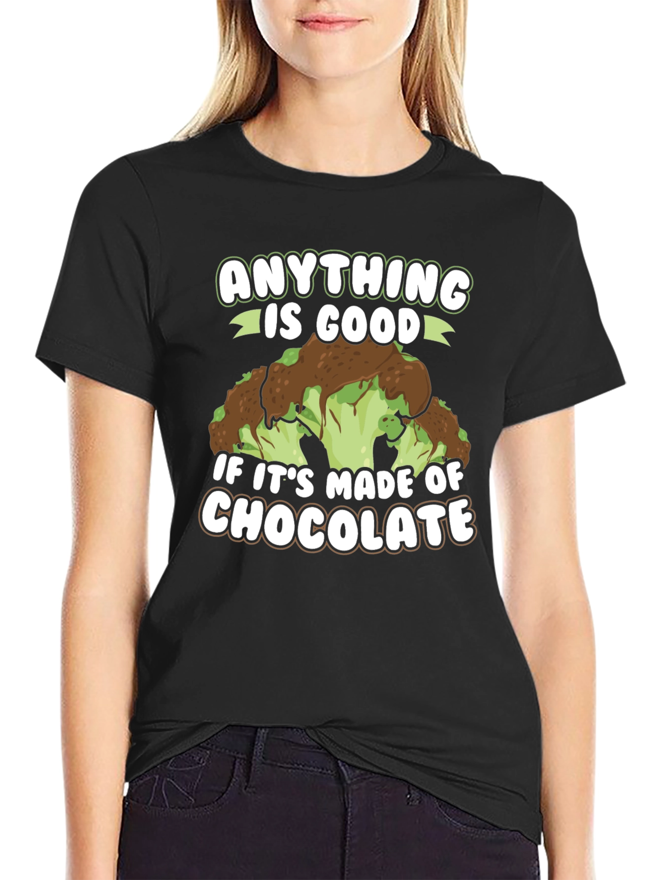 Chocolate Broccoli T-Shirt: Anything is Good!