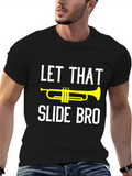 Let That Slide Bro Trumpet T-Shirt