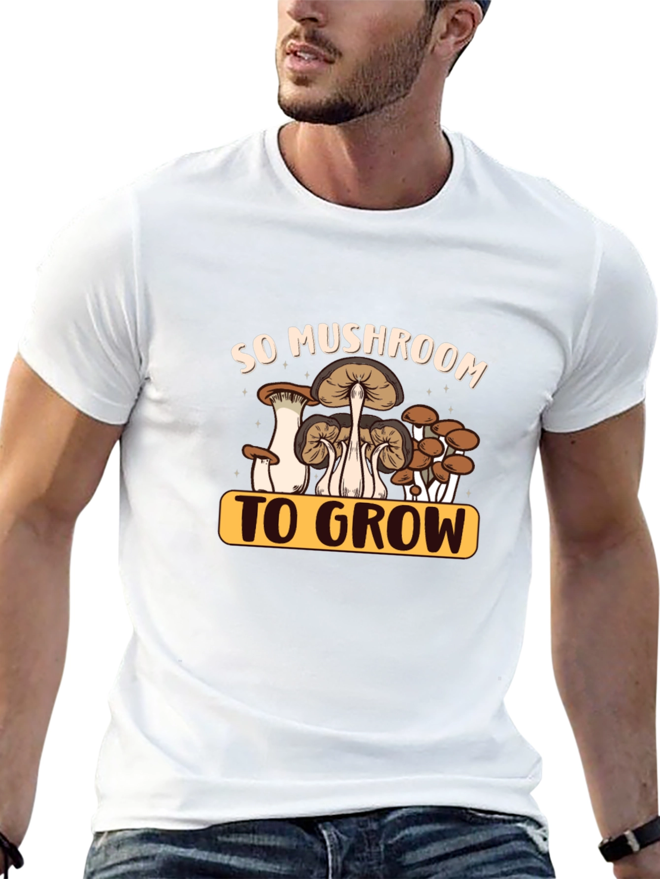 So Mushroom to Grow Graphic Tee - Unisex