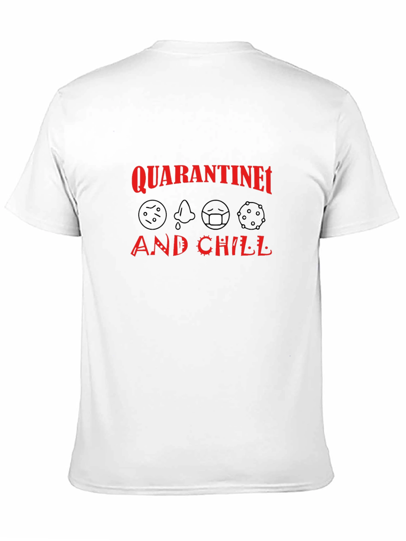 Quarantine and Chill Black T-Shirt