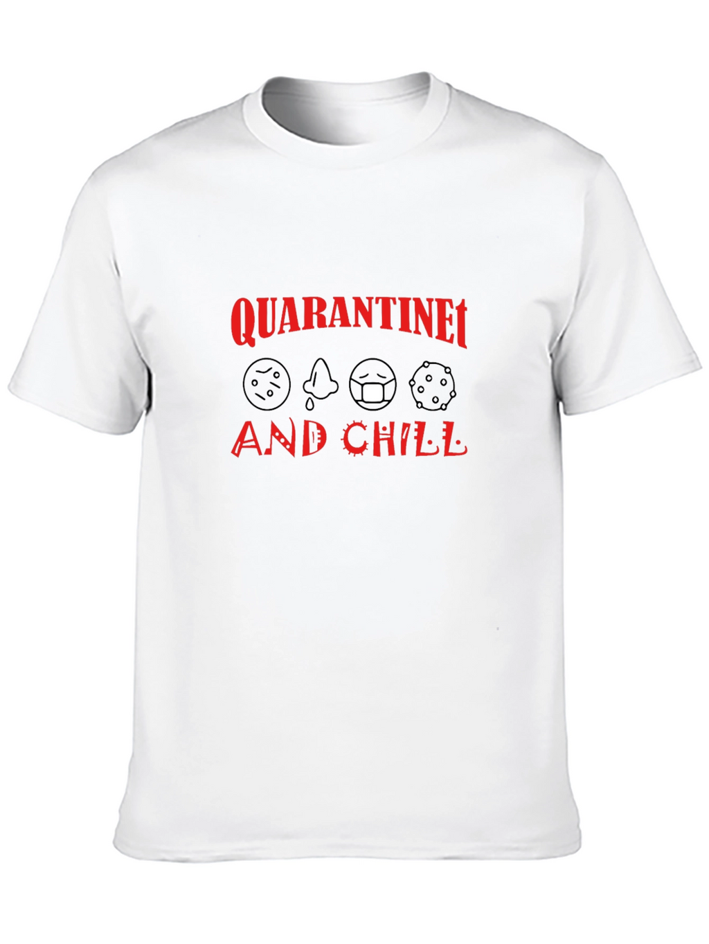Quarantine and Chill Black T-Shirt