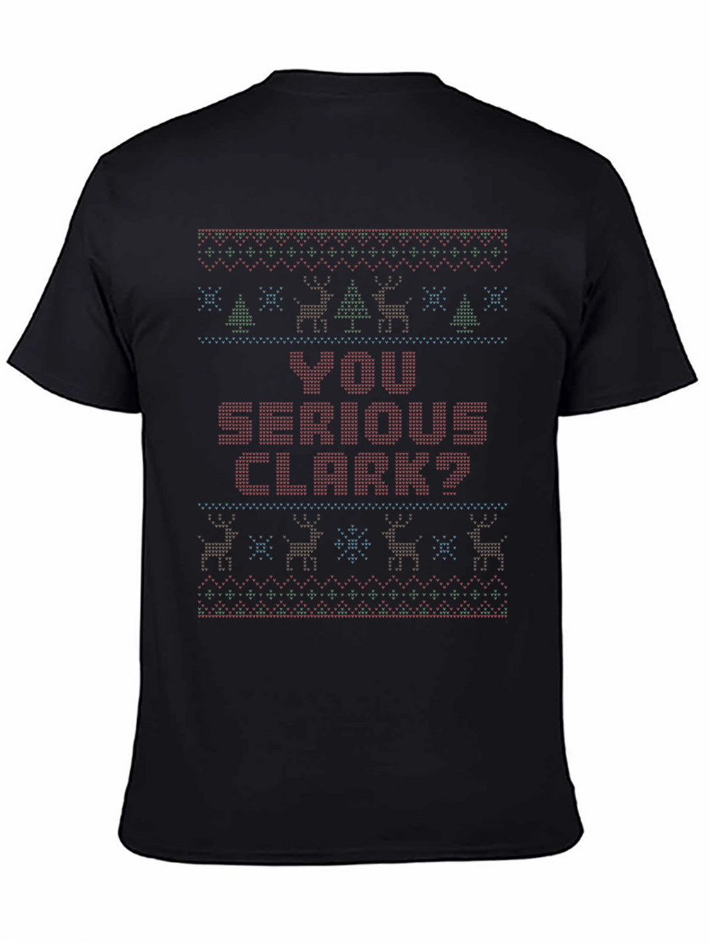 You Serious Clark? Christmas T-Shirt