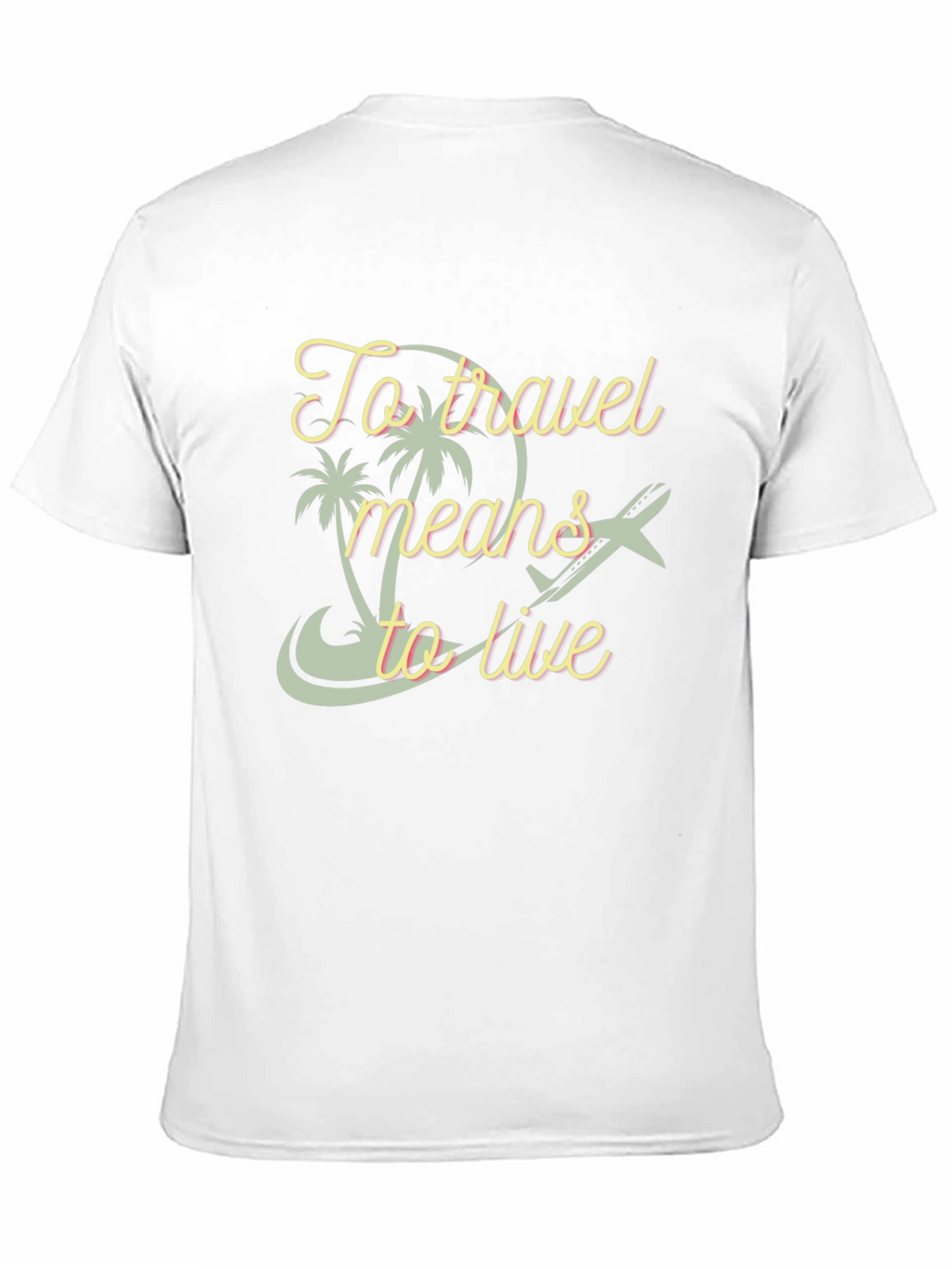 Travel Means to Live Graphic Tee