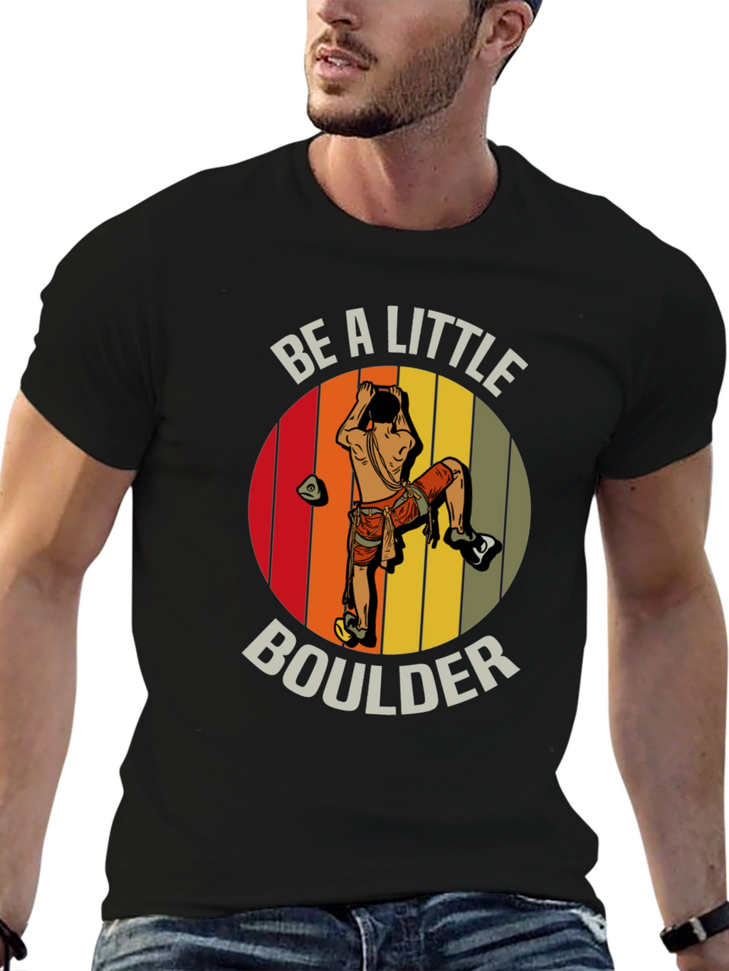 Be A Little Boulder T-Shirt - Climbing Graphic Tee