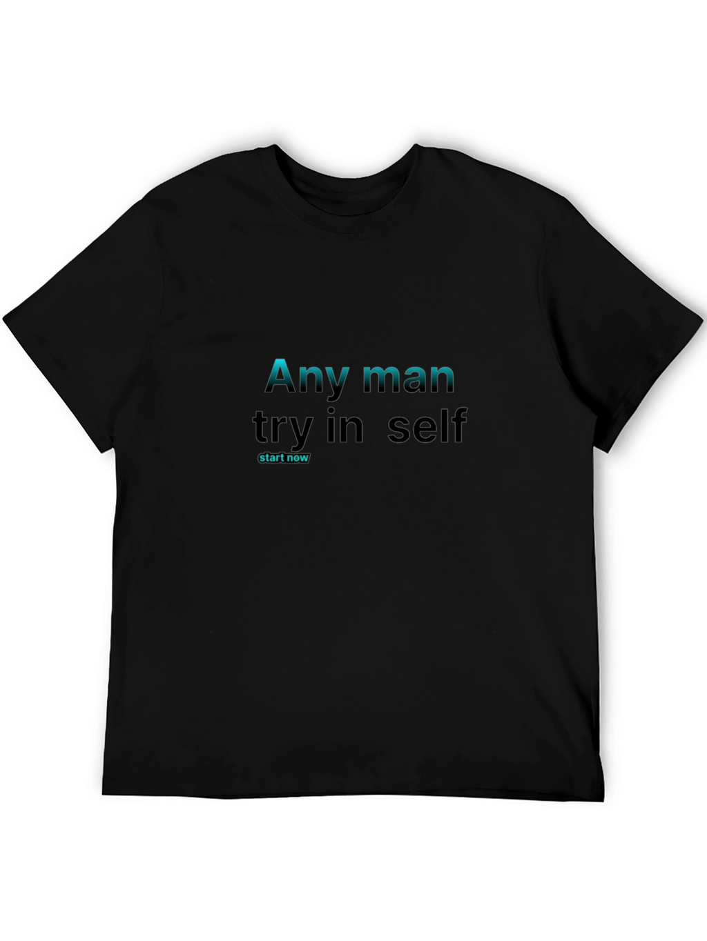 Motivational Black T-Shirt