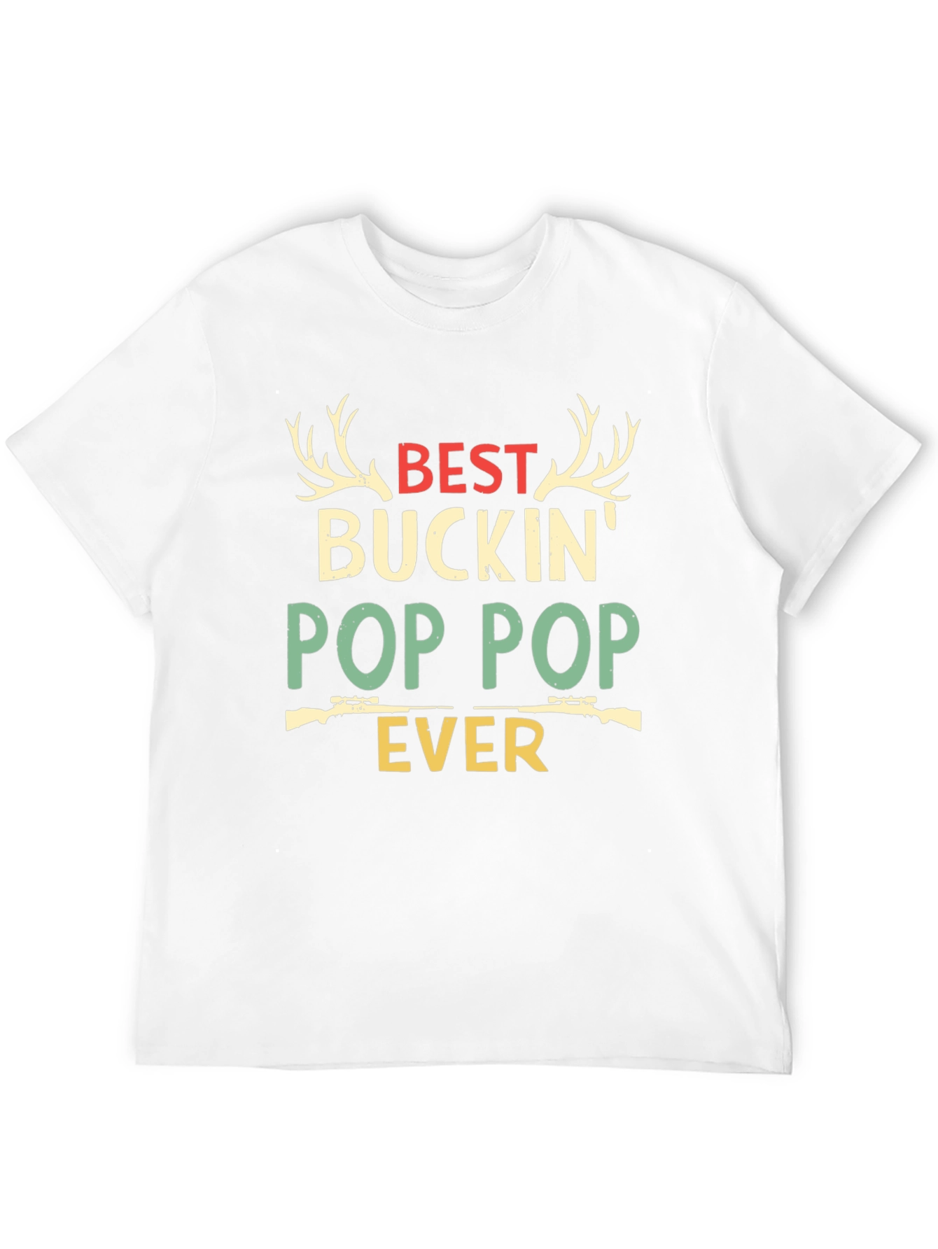 Best Buckin Pop Pop Ever Hunting T-Shirt