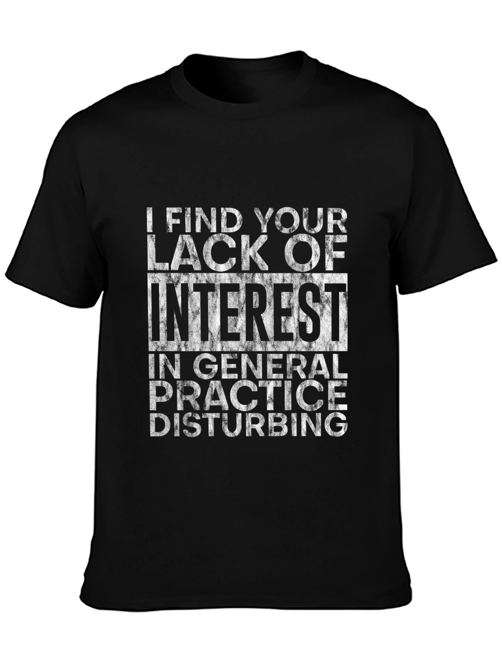 Disturbing Interest T-Shirt