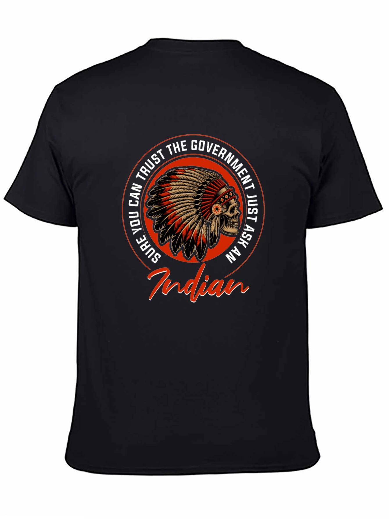 Trust the Government T-Shirt