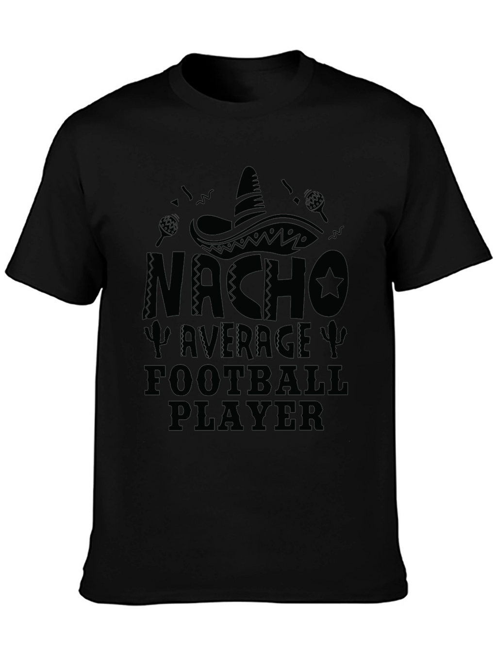 Nacho Average Football Player Black T-Shirt