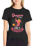 Dragons Are a Girls Best Friend T-Shirt