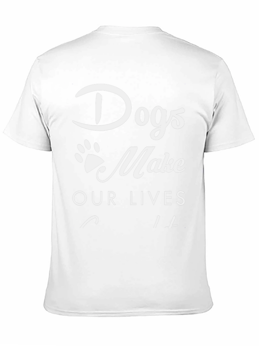 Dogs Make Our Lives Whole Black T-Shirt