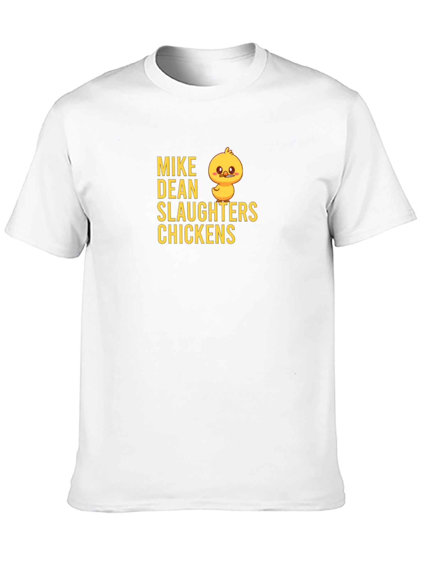 Mike Dean Slaughters Chickens Black T-Shirt