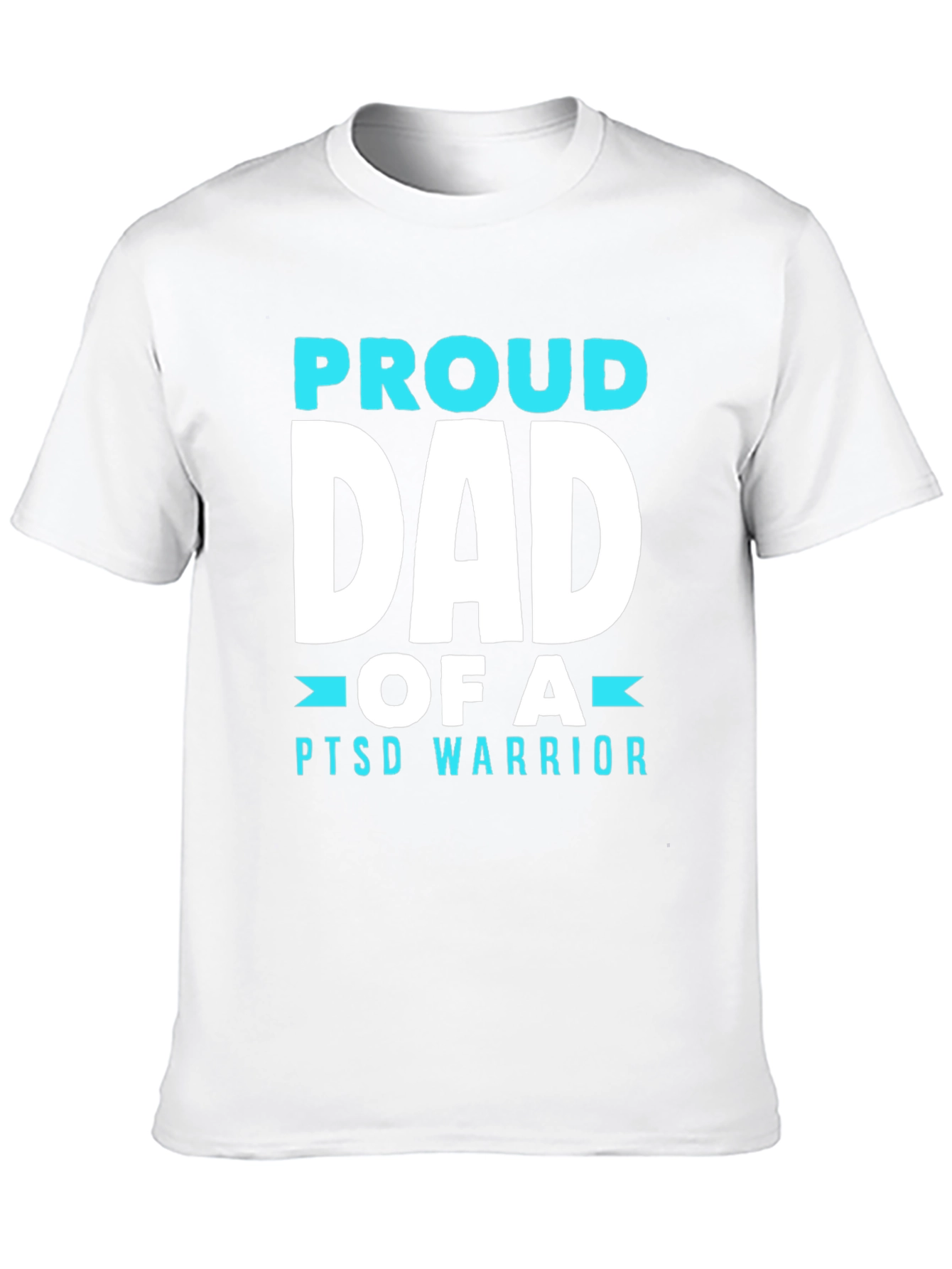 Proud Dad of a PTSD Warrior T-Shirt